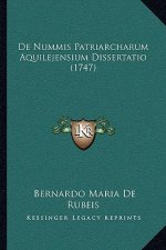 De Nummis Patriarcharum Aquilejensium Dissertatio (1747)