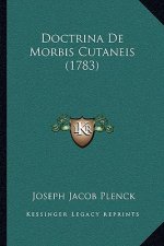 Doctrina De Morbis Cutaneis (1783)