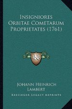 Insigniores Orbitae Cometarum Proprietates (1761)