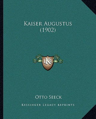 Kaiser Augustus (1902)
