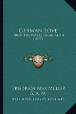 German Love: From the Papers of an Alien (1877)