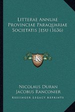 Litterae Annuae Provinciae Paraquariae Societatis Jesu (1636)
