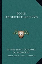 Ecole D'Agriculture (1759)