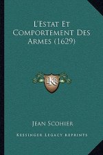 L'Estat Et Comportement Des Armes (1629)