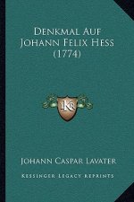 Denkmal Auf Johann Felix Hess (1774)