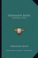 Hermann Bahr: Austriaca (1911)