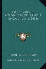 Exercitationes Academicae De Pernicie Et Casu Judae (1683)