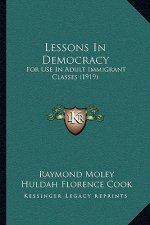 Lessons in Democracy: For Use in Adult Immigrant Classes (1919)