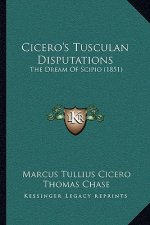 Cicero's Tusculan Disputations: The Dream of Scipio (1851)