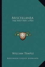 Miscellanea: The First Part (1705)