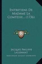 Entretiens De Madame La Comtesse... (1736)