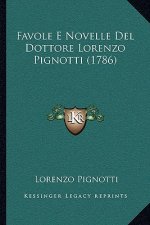 Favole E Novelle Del Dottore Lorenzo Pignotti (1786)