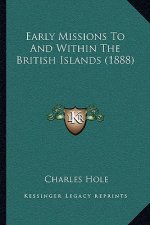 Early Missions To And Within The British Islands (1888)