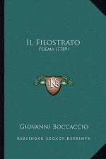 Il Filostrato: Poema (1789)