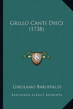 Grillo Canti Dieci (1738)