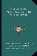 Hellenistic Influence On The Aeneid (1920)