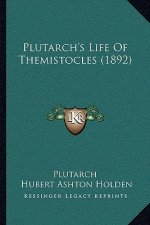 Plutarch's Life Of Themistocles (1892)