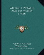 George J. Pinwell And His Works (1900)
