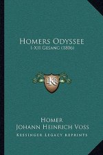 Homers Odyssee: I-XII Gesang (1806)