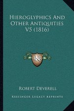 Hieroglyphics And Other Antiquities V5 (1816)