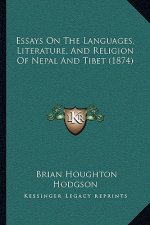 Essays On The Languages, Literature, And Religion Of Nepal And Tibet (1874)