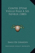 Contes D'Une Vieille Fille A Ses Neveux (1885)