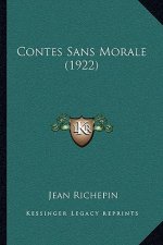 Contes Sans Morale (1922)