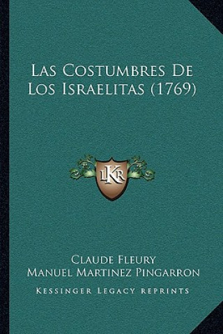 Las Costumbres De Los Israelitas (1769)