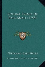 Volume Primo De Baccanali (1758)