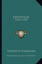 Faustulus: Roman (1898)