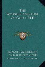 The Worship And Love Of God (1914)