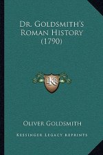 Dr. Goldsmith's Roman History (1790)