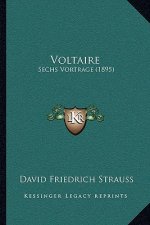 Voltaire: Sechs Vortrage (1895)