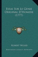 Essai Sur Le Genie Original D'Homere (1777)