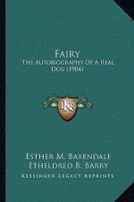Fairy: The Autobiography Of A Real Dog (1904)