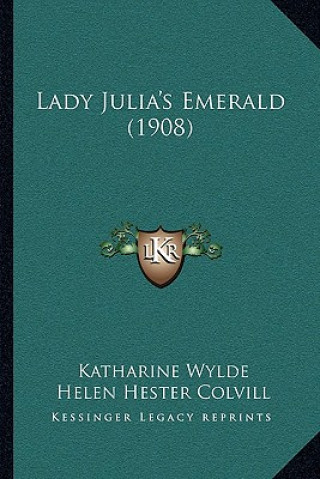 Lady Julia's Emerald (1908)