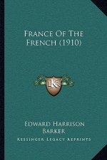 France Of The French (1910)