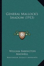 General Mallock's Shadow (1913)