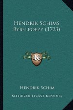 Hendrik Schims Bybelpoezy (1723)