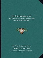 Hyde Genealogy V2: On The Descendants, In The Female As Well As In The Male Lines (1864)