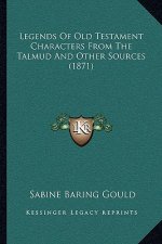 Legends Of Old Testament Characters From The Talmud And Other Sources (1871)