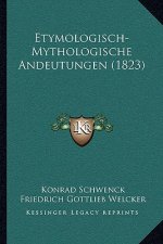 Etymologisch-Mythologische Andeutungen (1823)