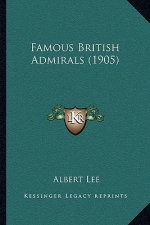 Famous British Admirals (1905)