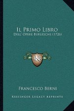 Il Primo Libro: Dell' Opere Burlesche (1726)