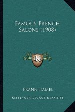 Famous French Salons (1908)