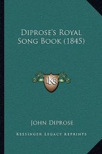 Diprose's Royal Song Book (1845)