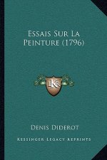 Essais Sur La Peinture (1796)