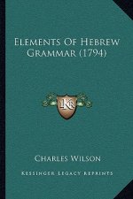 Elements of Hebrew Grammar (1794)