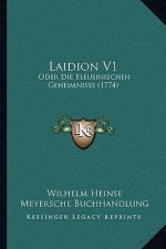Laidion V1: Oder Die Eleusinischen Geheimnisse (1774)