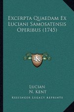 Excerpta Quaedam Ex Luciani Samosatensis Operibus (1745)